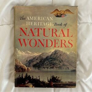 American Heritage Book of Natural Wonders 1963 Hard Cover Illustrated